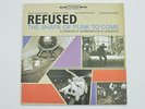Refused, The Shape Of Punk To Come, Vinyl, Neuwertig