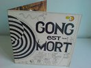 GONG - EST MORT - CELLULOID RECORDS - AUS FRANKREICH