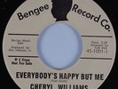 Northern Soul 45 CHERYL WILLIAMS Everybody's Happy But Me BENGEE HEAR DJ COPY