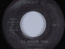 Northern Soul 45 FLASH MCKINLEY I'll Rescue You BOMBAY HEAR