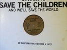 BILALIAN CREATION - we've got to save the children - CALIFORNIA GOLD rare disco