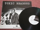 Toxic Reasons - Kill By Remote Control LP (UK original, VG+)