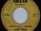 Funk/Deep Soul 45 LEROY PRICE Exotic's Thing IMAGE HEAR