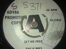 THE KINKS , ADVANCE PROMO COPY , SET ME FREE / I NEED YOU , NO RES