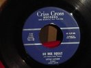 LITTLE LUTHER Du Dee Squat / Steppin' High R&B ROCKER 45 on Criss Cross *HEAR IT