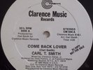 CARL T. SMITH   COME BACK LOVER modern soul BOOGIE 12