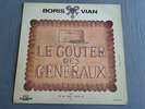 BORIS VIAN le gouter des généraux RARE 33 T DISQUES ADES  THEATRE