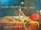 WILL DAVIS TRIO HAVE MOOD WILL CALL SUE RECORDS LP 1011 DEEP GROOVE