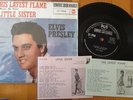 ELVIS PRESLEY; HIS LATEST FLAME. LITTLE SISTER, RARE SPAIN 33 rpm