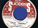 1042 GREGORY ISAACS-CLOSER TOGETHER-SUCCESS-REGGAE 45 7
