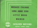 I POP-HERTZ di CLAUDIO VALLE - MOSAICO ITALIANO/LUNA ANNO ZERO/LITTLE MOOG/MANGO