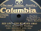 LEO REISMAN & ORCH 78rpm Red Lips Kiss My Blues Away Collette COLUMBIA 973-D
