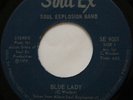 Rare Private Sweet Soul 45 - Soul Explosion Band ''Blue Lady'' SOUL EX mp3