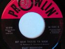CLAY ROBINSON: Bip Bam Thank Ya Mam / I'm So Glad I Found You 45 rare Soul