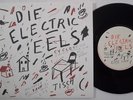 DIE ELECTRIC EELS Cyclotron/Agitated ROUGH TRADE 7