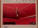 RARE BIG STAR WITH ALEX CHILTON 1974 PROMO LP--RADIO CITY--ARDENT--NEAR MINT