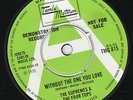 WITHOUT THE ONE YOU LOVE - SUPREMES/FOUR TOPS - NEAR-PRISTINE GREEN & WHITE DEMO