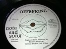 OFFSPRING:NOTA SAD SONG/ ONE MORE NIGHT,PRIVATE INDIE RARITY,1984,EX
