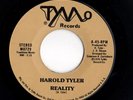 Crossover Soul 45 HAROLD TYLER Reality/A Man Can't Live Tymo HEAR Bay Area
