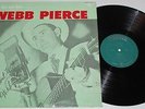 WEBB PIERCE: The One And Only EARLY RARE LP on KING RECORDS Canadian Pressing
