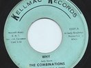 Rare Northern Soul 45 The Combinations 'Why' Kellmac Listen