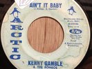 KENNY GAMBLE & THE ROMEOS northern soul 45 Ain't It Baby   Arctic