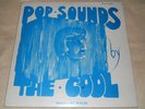 THE COOL - POP SOUNDS - DE WOLFE PSYCH FUNK LIBRARY LP RARE H BENDER