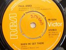 PAUL ANKA When We Get There + I Can't Help Loving You RCA - UK 45 NORTHERN SOUL