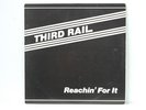 THIRD RAIL REACHIN FOR IT LP RARE  LP MODERN SOUL BOOGIE FUNK-EX-5 PICTURES