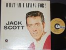 ROCKABILLY LP Jack Scott (Carlton 12/122) What Am I Living For VG++
