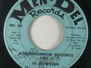 Deep Soul 45 JO JO BENSON Kiss Tomorrow Goodbye on Men-Del