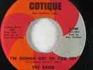 Latin Soul 45 TNT BAND I'm Gonna Get To You Yet / That's Life on Cotique VG++