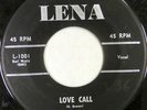 THE EBONAIRES 45 Love Call / Somewhere In My Heart LENA Doo Wop #H728
