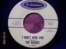 RARE 60s Garage Rock 45/The Rogues-I Don't Need You-Tonight/La Louisanne Records