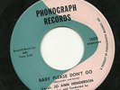 JO ANN HENDERSON: BABY PLEASE DON'T GO / JUST LEAVE ME ALONE - PHONOGRAPH - HEAR