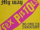 RARE Sex Pistols - My Way & No One Is Innocent *CLEAR VINYL* 7