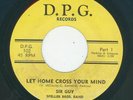 Rare Funk Killer - Sir Guy - Let home cross your mind 1 & 2  {D.P.G.}  VG+