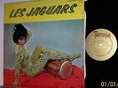 JAGUARS. les. THERE SECOND.  THE TOP INSTRUMENTAL QUEBEC GROUP. VG++  LP LISTEN.