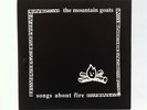 The Mountain Goats - Songs About Fire (7