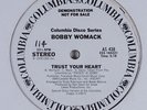 BOBBY WOMACK Trust Your Heart COLUMBIA 12
