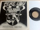 Pere Ubu: Final solution (USA-7