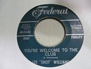 LEE SHOT WILLIAMS Welcome to the Club 45 FEDERAL northern soul VG++