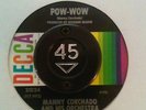 Manny Corchado - Pow-Wow Original 45' VG++