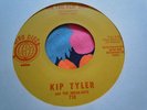 KIP TYLER & THE BREAK-OUTS ON THE FLIPSIDE 45 GYRO 710 RAW ROCKABILLY R&B INSTRO