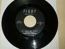 FLORIDA GARAGE BAND 45RPM RECORD  - FABULOUS THUNDER - TIGHT 3606
