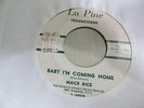 MACK RICE Baby I'm Coming Home 45 LU PINE northern soul  VG+