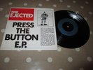 The Ejected - Press The Button EP Punk Oi Skinhead RIOT CITY MINT