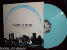 KILLING THE DREAM LP LTD #31 of 81 Fractures East Coast Silkscreen Cvr 2008 RARE
