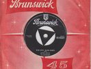 BUDDY HOLLY - BLUE DAYS - BLACK NIGHTS / LOVE ME - UK BRUNSWICK - 