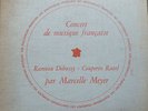MARCELLE MEYER  / RAMEAU - DEBUSSY ... / LES DISCOPHILES FRANCAIS
